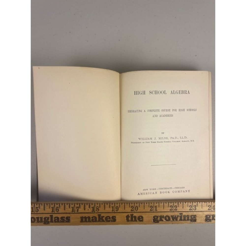 1906 High School Algebra William J Milne American Book Company Antique Textbook